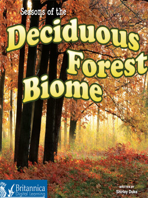 cover image of Seasons of the Decidous Forest Biome